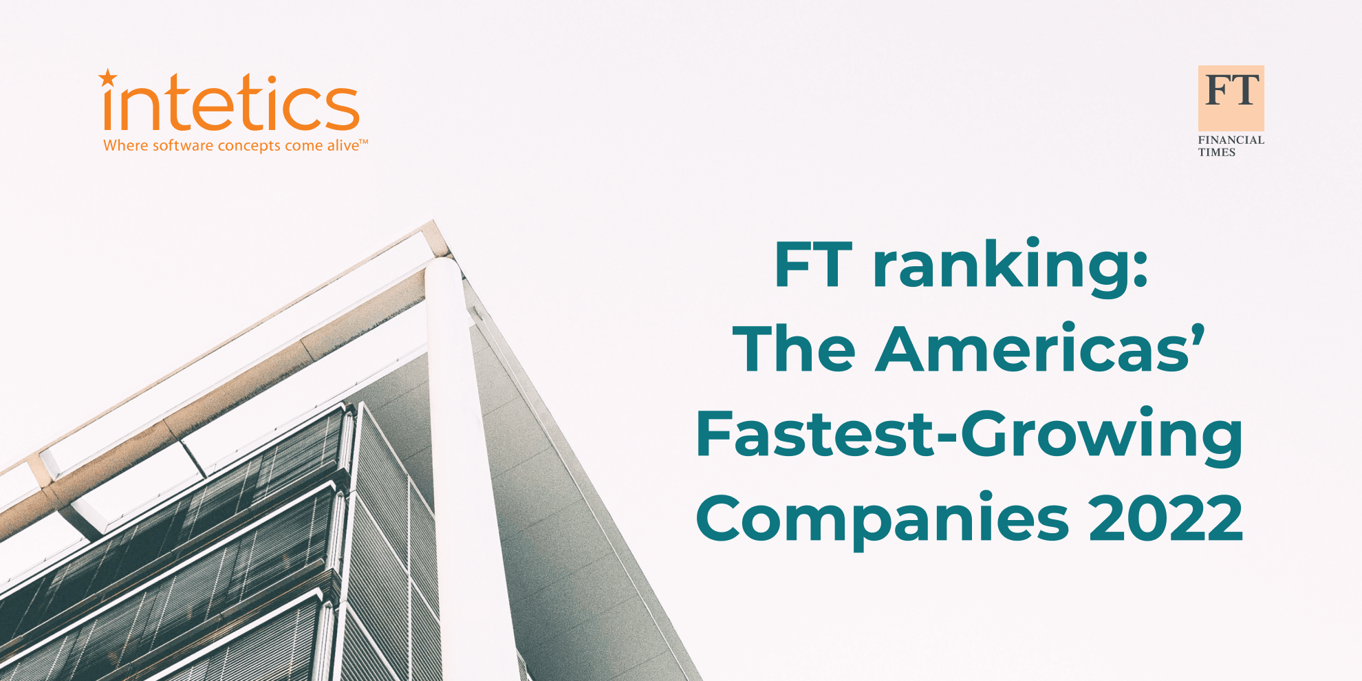 Intetics Entering The Ranking Of The Americas Fastest Growing Companies 2022 By Financial Times 