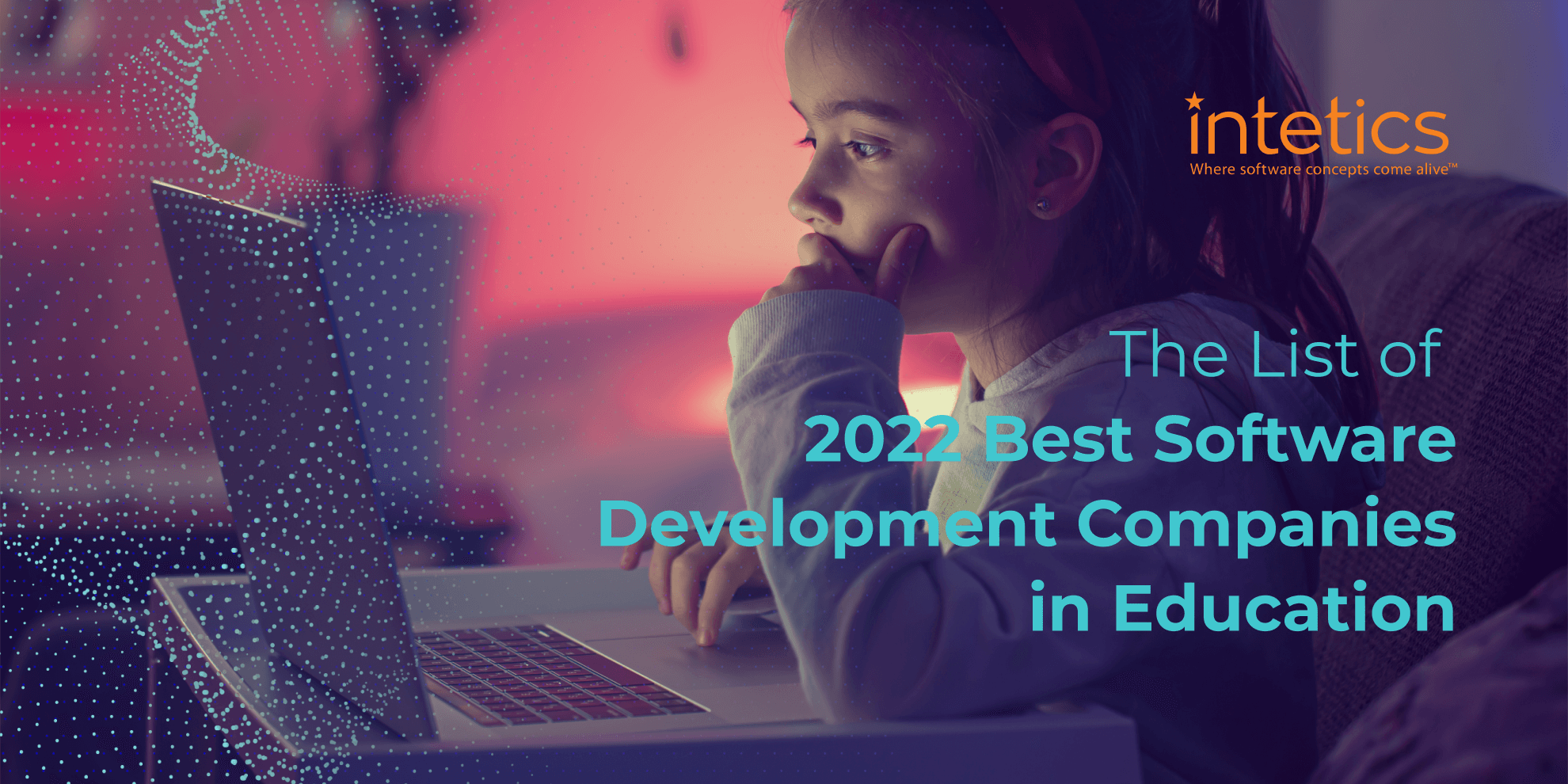 The List of 2022 Best Software Development Companies in Education