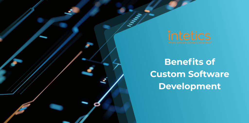 Benefits of custom software development
