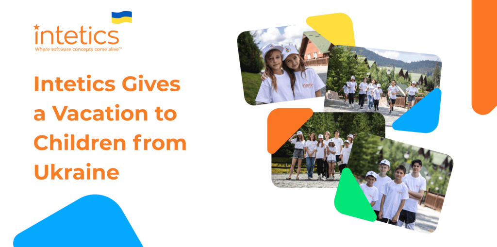 Intetics gives a vacation to Children from Ukraine