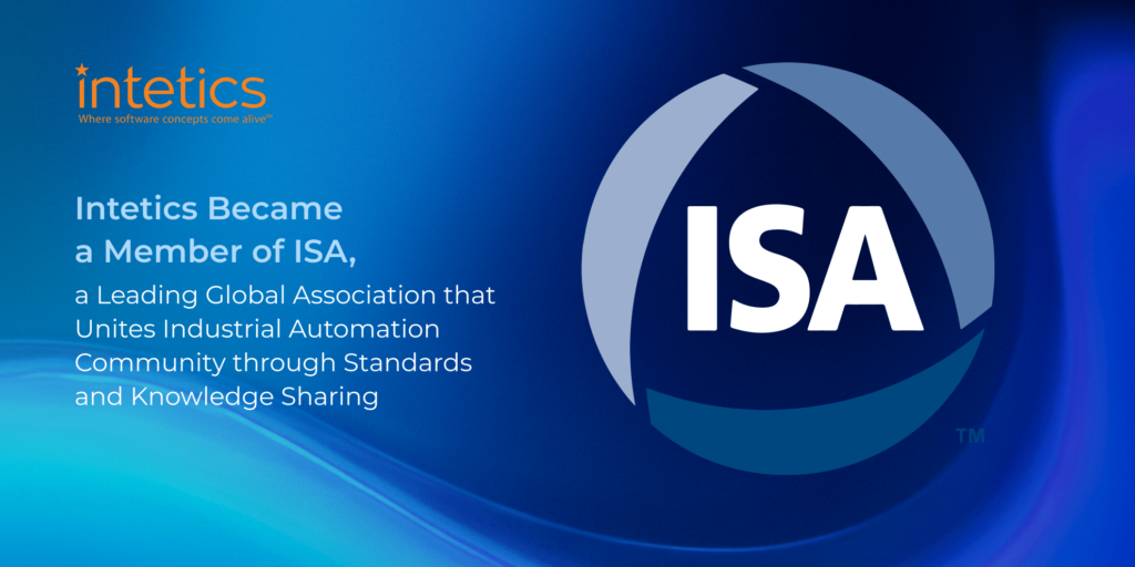 Intetics Became a Member of ISA, a Leading Global Association that Unites Industrial Automation Community through Standards and Knowledge Sharing