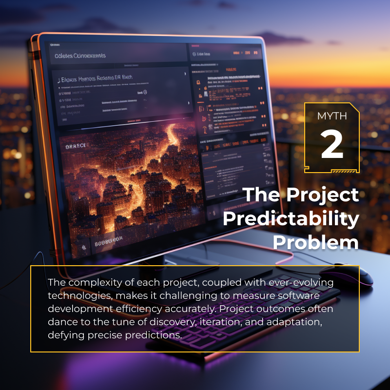 Myth 2: The Project Predictability Problem